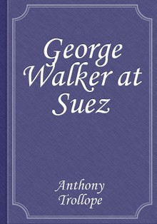 George Walker at Suez