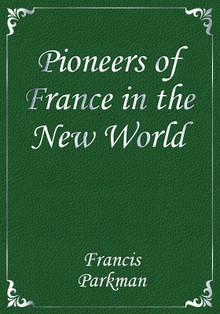 Pioneers of France in the New World