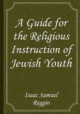 A Guide for the Religious Instruction of Jewish Youth 표지 이미지