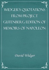 Widger's Quotations from Project Gutenberg Edition of Memoirs of Napoleon 표지 이미지