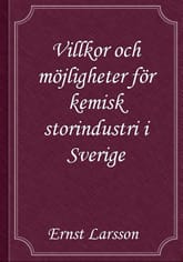 Villkor och möjligheter för kemisk storindustri i Sverige 표지 이미지