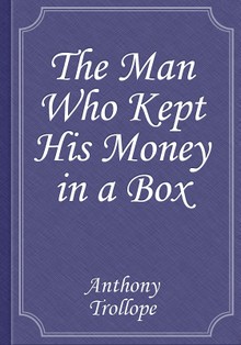 The Man Who Kept His Money in a Box