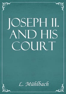 Joseph II. and His Court