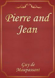 Pierre and Jean