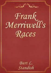 Frank Merriwell's Races