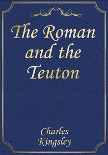The Roman and the Teuton
