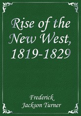 Rise of the New West, 1819-1829 표지 이미지
