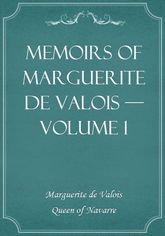 Memoirs of Marguerite de Valois — Volume 1 표지 이미지