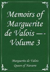 Memoirs of Marguerite de Valois — Volume 3 표지 이미지