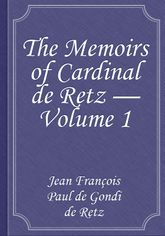 The Memoirs of Cardinal de Retz — Volume 1 표지 이미지