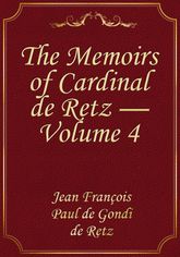 The Memoirs of Cardinal de Retz — Volume 4 표지 이미지