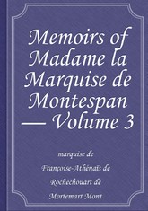 Memoirs of Madame la Marquise de Montespan — Volume 3 표지 이미지