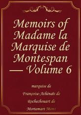 Memoirs of Madame la Marquise de Montespan — Volume 6 표지 이미지