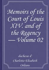 Memoirs of the Court of Louis XIV. and of the Regency — Volume 02 표지 이미지