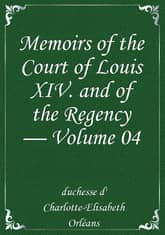 Memoirs of the Court of Louis XIV. and of the Regency — Volume 04 표지 이미지