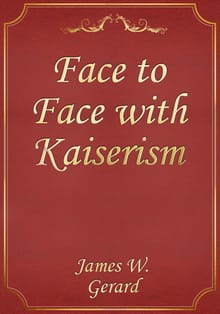 Face to Face with Kaiserism