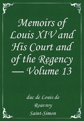 Memoirs of Louis XIV and His Court and of the Regency — Volume 13 표지 이미지