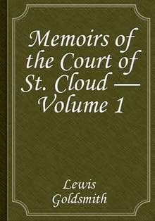Memoirs of the Court of St. Cloud — Volume 1