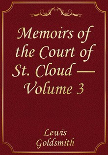 Memoirs of the Court of St. Cloud — Volume 3