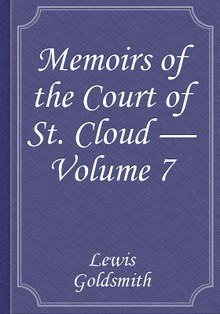 Memoirs of the Court of St. Cloud — Volume 7