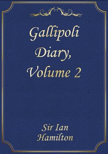 Gallipoli Diary, Volume 2