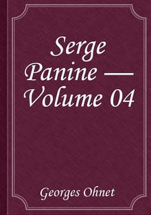 Serge Panine — Volume 04