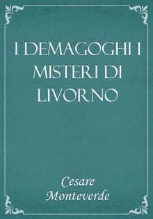 I demagoghi I misteri di Livorno