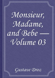 Monsieur, Madame, and Bebe — Volume 03