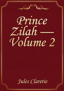 Prince Zilah — Volume 2