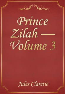 Prince Zilah — Volume 3