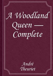 A Woodland Queen — Complete