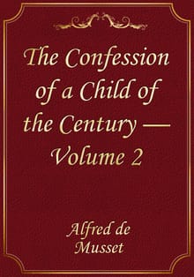 The Confession of a Child of the Century — Volume 2