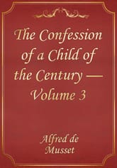 The Confession of a Child of the Century — Volume 3 표지 이미지
