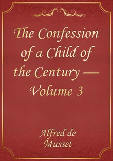 The Confession of a Child of the Century — Volume 3