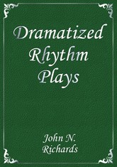Dramatized Rhythm Plays 표지 이미지