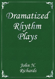 Dramatized Rhythm Plays