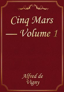 Cinq Mars — Volume 1