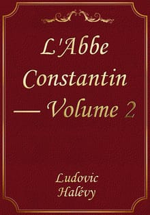 L'Abbe Constantin — Volume 2
