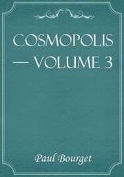 Cosmopolis — Volume 3