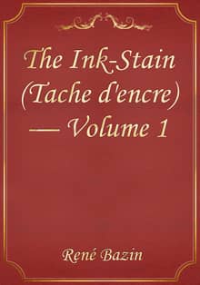 The Ink-Stain (Tache d'encre) — Volume 1