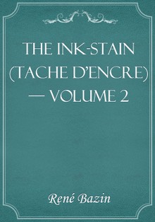 The Ink-Stain (Tache d'encre) — Volume 2