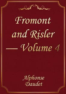 Fromont and Risler — Volume 4