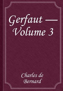 Gerfaut — Volume 3
