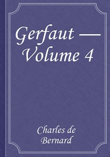 Gerfaut — Volume 4