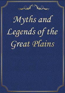 Myths and Legends of the Great Plains