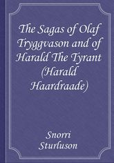 The Sagas of Olaf Tryggvason and of Harald The Tyrant (Harald Haardraade) 표지 이미지