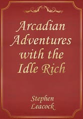 Arcadian Adventures with the Idle Rich 표지 이미지