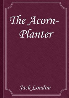 The Acorn-Planter