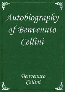 Autobiography of Benvenuto Cellini