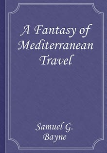 A Fantasy of Mediterranean Travel